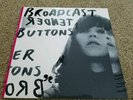 BROADCAST: Tender Buttons LP (repress) Rock & Pop