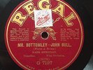 MUSIC HALL COMEDIAN MARK SHERIDAN - ‘MR.BOTTOMLEY - JOHN BULL’ REGAL 78