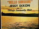 Hello Sunshine - Jessy Dixon and the Chicago Community Choir - MG-3088 - EX/VG+