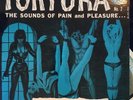 TORTURA #2  The Sounds Of Pain And Pleasure LP BONDAGE RECORDS 1965