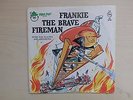 Peter Pan Records FRANKIE THE BRAVE FIREMAN 45rpm 60s