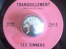 LES SINNERS rare Tranquillement garage psych Canada 45 LISTEN