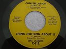 GENE CHANDLER ON CONSTELLATION think nothing about it vg++orig C-122