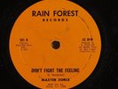 MASTER FORCE Don't Fight The Feeling/Hey Girl 12'' on Rain Forest