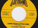 Cajun Rocker 45 - CLEVELAND CROCHET - Come Back Little Girl / Telephone Port