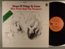 Max Frost And The Troopers  Shape Of Things To Come   Garage; Psych