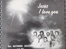 Nathaniel Jackson & Alpha Omega Singers Jesus I Love You SS vinyl LP gospel soul