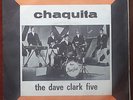 THE DAVE CLARK FIVE - CHAQUITA / IN YOUR HEART - 7' 1962 ITA 45 GIRI 1° SINGOLO