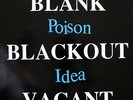 Poison Idea ?– Blank, Blackout, Vacant LP & limited edition 7