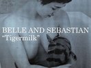 Belle and Sebastian - Tigermilk