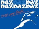 PAZ - PAZ ARE BACK   VINYL LP NEW+