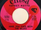 * YAPHET KOTTO Have You Ever Seen The Blues SPIRITUAL PSYCH SOUL Chisa 45 HEAR