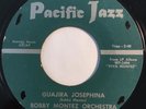* BOBBY MONTEZ Tremendo Cha-Cha/Guajira Josephina LATIN Pacific Jazz 45 HEAR