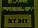 'ELVIS PRESLEY' (MY BOY) 'THICK 'ONE SIDED 'SLEEVE OR INSERT'    (RARE)