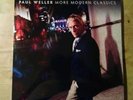 PAUL WELLER MORE MODERN CLASSICS 2 X 180 Vinyl LP NM THE JAM
