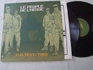 LE PEUPLE DE L'HERBE .. P.H TEST/TWO 2  LP 33T  HIP HOP electro ORIGINAL 2002