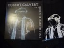 ROBERT CALVERT (hawkwind)at the QUEEN ELIZABETH HALL:LTD EDTN: LP :COMPLETE: EX