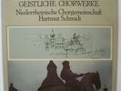 Felix Mendelssohn-Bartholdy (1809-1847) • Geistliche Chorwerke LP