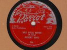 78 rpm Blues Albert King on Parrot Bad Luck Blues / Merry Way in E-/E Hear