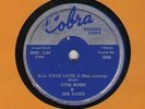 78 rpm Blues Otis Rush on Cobra All Your Love / My Baby's A Good Un in E Hear