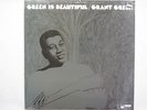 GRANT GREEN LP, GREEN IS BEAUTIFUL (BLUE NOTE US Issue NM/NM)