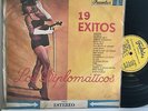 LOS DIPLOMATICOS 19 Exitos LP FUENTES Ecuador 710004 VG VINYL