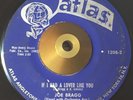 Joe Bragg -If I Had A Lover Like You- Popcorn R&B 45 on Atlas - Hear