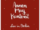 AnnenMayKantereit & Freunde - Live in Berlin (2 Vinyl LP+CD) NEU&OVP   2016
