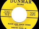 FLORIDA ROCKABILLY 45 - WEBSTER DUNN JR. - BLACK & WHITE SHOES/GO GO BABY - HEAR