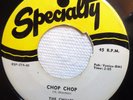 THE CHIMES original doowop 45 Pretty Little Girl / Chop Chop on SPECIALTY bb3529