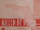 KILLED BY FLORIDA 1978-85 COMP LP/ (LA REP DE LIB DE FLA)/( SEALED)1998/USA