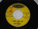 The Rogues 45 rpm Record I Don't Need You Garage Psych 1960's