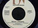 FRANK ZAPPA MAGIC FINGERS/DADDY, DADDY, DADDY ORIG 1971 45 200 MOTELS EX COND