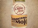 The Cadillac Three-Tennessee Mojo  VINYL NEW