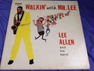 Early DG Press R&B LP : Lee Allen and his Band   Walkin With Mr. Lee   Ember 209