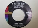 TIMI YURO - WHAT'S A MATTER BABY - LIBERTY  - NORTHERN SOUL