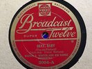 AL BOWLLY + MARIUS B. WINTER & HIS DANCE ORCH - ‘OKAY BABY’ BROADCAST TWELVE 78