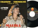 MALIKA - Thayriw Themouth / Azwaw 45 Algerian 1980 ARAB DISCO 1980 FRENCH PS