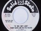 Northern Soul 45 JOHNNY BARTEL If This Isn't Love SOLID STATE wlp HEAR