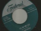 DOOWOP R&B bw/ JUMP-- LAMPLIGHTERS- TELL ME THAT YOU CARE  -HEAR -1954 FEDERAL