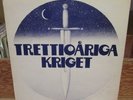 TRETTIOARIGA KRIGET LP 1974 SWEDEN PROG EPIC EPC 80220 CBS CUPOL STRONG EX