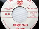 PATTI JEROME northern soul promo VG++ 45 NO MORE TEARS BABY LET ME BE YOUR F1982