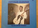 ARTHUR GUNTER blues after hours Original UK Blue Horizon 1971 rare vg+ nm