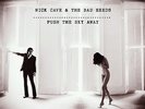 Nick Cave and The Bad Seeds - Push The Sky Away (180g+MP3) Vinyl LP Bad See NEW