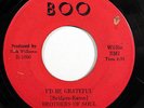 BROTHERS OF SOUL-I'D BE GRATEFUL /WAIT FOR ME ON BOO NORTHERN 45- HEAR