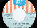 MIGHTY JOE YOUNG-AIN'T NO BODY HOME ON USA R&B 45-M- HEAR