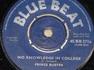 PRINCE BUSTER   NO KNOWLEDGE b/w IN THE MIDDLE   UK BLUE BEAT SKA ROCK STEADY 7