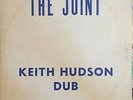 KEITH HUDSON - KEITH HUDSON DUB - THE JOINT ( VERY RARE DUB LP )