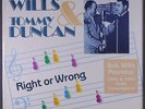 BOB WILLS & TOMMY DUNCAN: Right Or Wrong LP Sealed (corner dings) Country