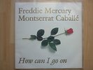 QUEEN - Freddie Mercury Montserrat Caballe - How can I go on